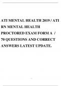 ATI MENTAL HEALTH 2019 / ATI RN MENTAL HEALTH PROCTORED EXAM FORM A / 70 QUESTIONS AND CORRECT ANSWERS LATEST UPDATE.