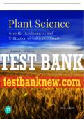 Test Bank For Plant Science: Growth, Development, and Utilization of Cultivated Plants 6th Edition All Chapters - 9780135184820
