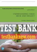 Test Bank For Understanding Child Abuse and Neglect 10th Edition All Chapters - 9780135168066