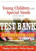 Test Bank For Young Children with Special Needs 6th Edition All Chapters - 9780132659833