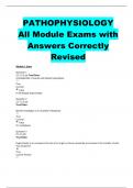 PATHOPHYSIOLOGY All Module Exams with Answers Correctly Revised