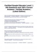Certified Google Educator Level 1 | 450 Questions and 100% Correct Answers | Verified Answers | (Latest Edition)
