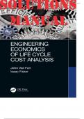 SOLUTIONS MANUAL for Engineering Economics of Life Cycle Cost Analysis 1st Edition by John Vail Farr and Isaac Faber. ISBN-13 9781138606784. (Complete 12 Chapters)