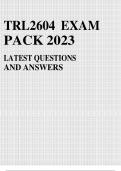 TRL2604 EXAM PACK 2023 LATEST QUESTIONS AND ANSWERS