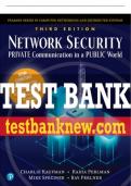 Test Bank For Network Security&colon; Private Communications in a Public World 3rd Edition All Chapters - 9780136643524