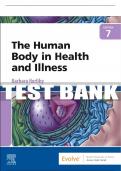 Test Bank For The Human Body in Health and Illness, 7th - 2022 All Chapters - 9780323711265