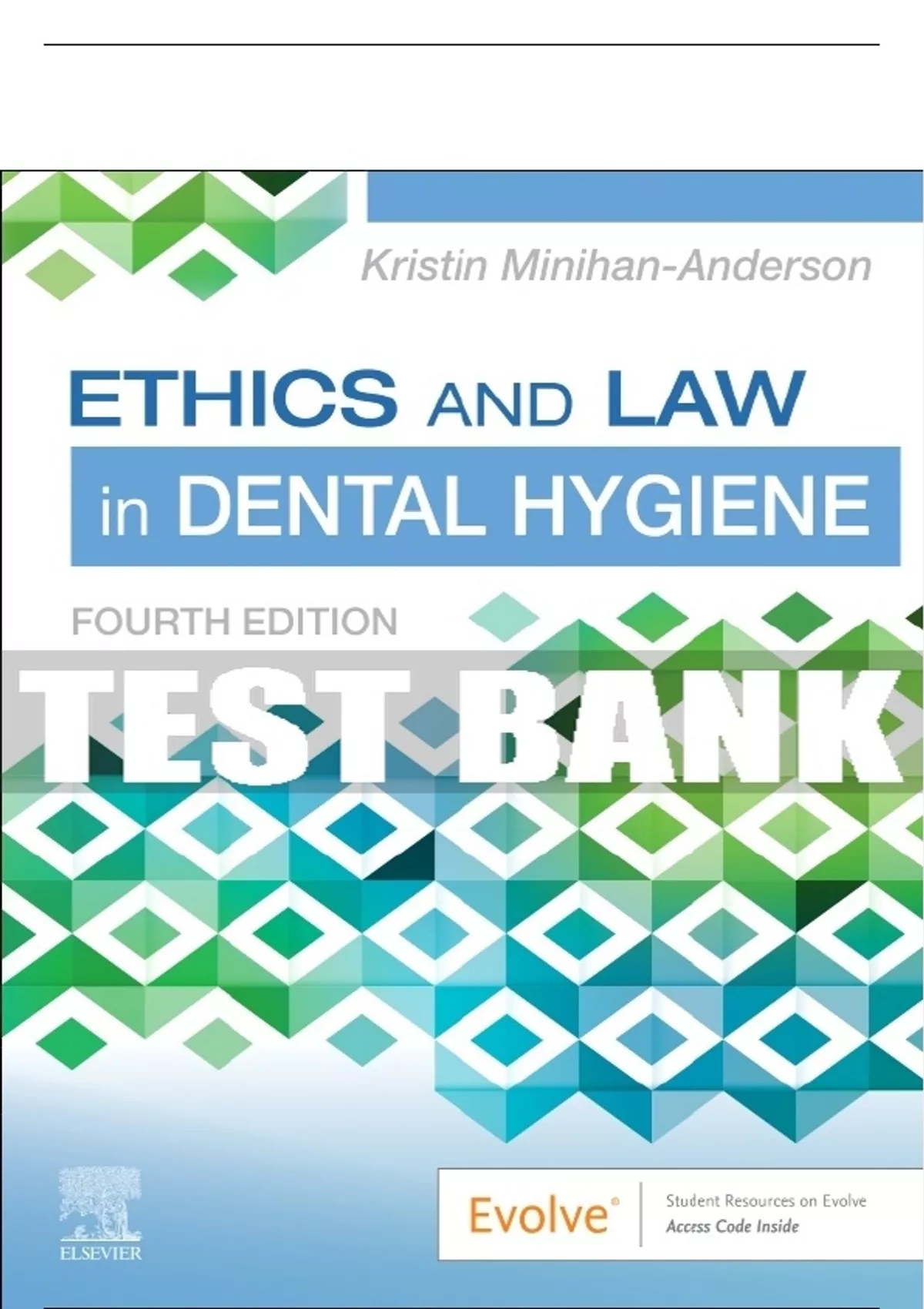 Test Bank For Ethics and Law in Dental Hygiene, 4th - 2024 All Chapters ...