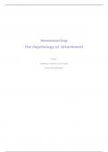 Samenvatting: The psychology of Attachment (H1 t/m 7)