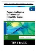 Test Bank For Foundations of Mental Health Care, 8th Edition By Michelle Morrison-Valfre Chapter 1-33| Complete Guide A+
