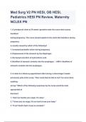 Med Surg V2 PN HESI&comma; OB HESI&comma; Pediatrics HESI PN Review&comma; Maternity NCLEX PN Questions & Answers 2023&lpar;A&plus;GRADED 100&percnt;VERIFIED&rpar;