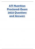 ATI Nutrition  Proctored-Exam  2023 Questions  and Answers