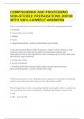 COMPOUNDING AND PROCESSING NON-STERILE PREPARATIONS 209100 WITH 100&percnt; CORRECT ANSWERS&vert;GUARANTEED SUCCESS&period;docx 