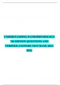 UNDERSTANDING PATHOPHYSIOLOGY  7th EDITION BY SUE | QUESTIONS AND  VERIFIED ANSWERS TEST BANK 2023- 2024