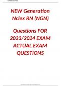 NEW Generation Nclex RN Questions FOR 2023 EXAM ACTUAL EXAM QUESTIONS