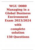 WGU D080 Managing in a Global Business Environment Exam 2023&sol;2024  with  complete solution  150 Questions