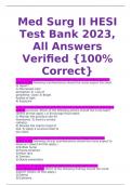Med Surg II HESI Test Bank 2023, All Answers Verified {100% Correct} HESI Med Surg Test Bank 2023
