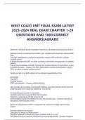 WEST COAST EMT FINAL EXAM LATEST 2023-2024 REAL EXAM CHAPTER 1-29 QUESTIONS AND 100&percnt;CORRECT ANSWERS&vert;AGRADE