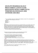 &lbrace;NGN&rcub; PN PHARMACOLOGY PROCTORED LATEST EXAM QUESTIONS WITH COMPLETE & VERIFIED RATIONALES AND ANSWERS 2023&sol;2024&period;