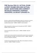 FNP Review FNU (2) ACTUAL EXAM  LATEST EXAMS 2023-2024 ACTUAL  EXAM QUESTIONS AND CORRECT  DETAILED ANSWERS (VERIFIED  ANSWERS) |ALREADY GRADED A+