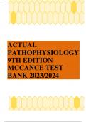 ACTUAL PATHOPHYSIOLOGY 9TH EDITION MCCANCE TEST BANK 2023/2024