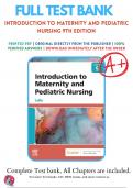 Test Bank For Introduction to Maternity and Pediatric Nursing 9th Edition By Gloria Leifer | 2023-2024 | 9780323826808 | Chapter 1-34 |Complete Questions And Answers A+