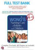 Test Bank  Wongs Nursing Care of Infants and Children 12th Edition by Hockenberry | 9780323776707 | 2024/2025 | Chapter 1-34| Complete Questions and Answers A+