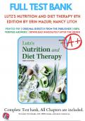 Test Bank for Lutz's Nutrition and Diet Therapy&comma; 8th Edition by Erin E&period; Mazur &vert; 9781719644867 &vert; 2023-2024&vert; Chapter 1-24 &vert; Complete Questions and Answers A&plus;