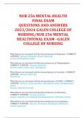 NUR 256 MENTAL HEALTH FINAL EXAM QUESTIONS AND ANSWERS 2023/2024 GALEN COLLEGE OF NURSING/NUR 256 MENTAL HEALTH FINAL EXAM –GALEN COLLEGE OF NURSING 