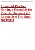 Advanced Practice Nursing : Essentials for Role Development 4th Edition Joel Test Bank 2023/2024 