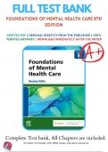 Test Bank For Foundations of Mental Health Care 8th Edition By Michelle Morrison-Valfre | 9780323810296 | 2022/2023 | Chapter 1-33 | Complete Questions And Answers A+