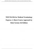TEST BANK for Medical Terminology Express: A Short-Course Approach by Body System 3rd Edition by Regina Masters & Barbara Gylys. ISBN 13: 9781719642279 A+