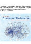 Test Bank For Lehninger Principles of Biochemistry 6th Edition By Favid L. Nelson, Micheal M. Cox| All Chapters| Complete Questions and Answers (LATEST VERSION).