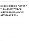 RELIAS PROPHECY PACU RN A V1 COMPLETE TEST / 70+ QUESTIONS AND ANSWERS 2023/2024 GRADED A+.