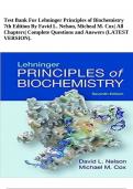 Test Bank For Lehninger Principles of Biochemistry 7th Edition By Favid L. Nelson, Micheal M. Cox| All Chapters| Complete Questions and Answers (LATEST VERSION).