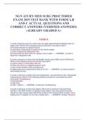 NGN ATI RN MED SURG PROCTORED EXAM 2019 TEST BANK WITH FORM A,B AND C ACTUAL  QUESTIONS AND CORRECT ANSWERS (VERIFIED ANSWERS) | ALREADY GRADED A+ 