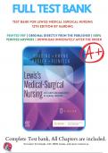 Test Bank For Lewiss Medical Surgical Nursing , 9780323789615, Chapter 1-69 Complete Questions and Answers