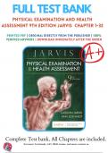 Test Bank For Physical Examination and Health Assessment 9th Edition By Carolyn Jarvis; Ann L. Eckhardt  / 9780323809849 / Chapter 1-32 / All Chapters with Answers and Rationals