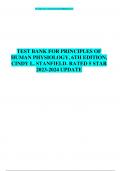 TEST BANK FOR PRINCIPLES OF  HUMAN PHYSIOLOGY, 6TH EDITION,  CINDY L. STANFIELD. RATED 5 STAR  2023-2024 UPDATE