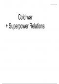 Cold War and Superpower relations