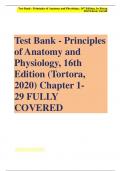 Test Bank - Principles of Anatomy and Physiology&comma; 16th Edition &lpar;Tortora&comma; 2020&rpar; Chapter 1-29 FULLY COVERED
