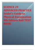 SCIENCE 29 ADVANCED PRACTICE Seidel's Guide to Physical Examination 9th Edition Ball TEST BANK &period;pdf