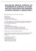 RN MEDICAL SURGICAL ATI EXAM/MEDICAL SURGICAL ATI EXAM 2022-2023 QUESTIONS AND ANSWERS |ALREADY GRADED A | BRAND NEW