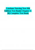 Catalano Nursing Now 8th Edition Test Bank&vert; Chapter 1- 28&vert; Complete Test Bank