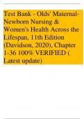 Test Bank - Olds' Maternal-Newborn Nursing & Women's Health Across the Lifespan, 11th Edition (Davidson, 2020), Chapter 1-36 100% VERIFIED ( Latest update)