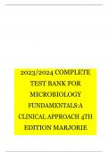 2023&sol;2024 COMPLETE TEST BANK FOR MICROBIOLOGY FUNDAMENTALS&colon;A CLINICAL APPROACH 4TH EDITION MARJORIE 