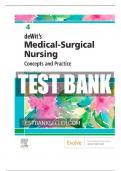 TEST BANK FOR DEWITS MEDICAL SURGICAL NURSING: CONCEPTS AND PRACTICE, 4TH EDITION (STROMBERG, 2021), CHAPTER 1-48  ALL CHAPTERS COVERED GRADED A+ 2023-2024