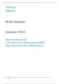Pearson Edexcel GCE In A Level Further Mathematics (9FM0) Paper 4A Further Pure Mathematics 2 Marking scheme June 2023