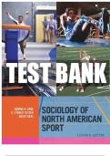 TEST BANK for Sociology of North American Sport 11th Edition Sage