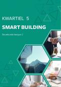 Samenvatting colleges Smart Building 5, Bouwkunde 2e leerjaar