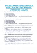 EMT MID-TERM PREP (BASIC REVIEW FOR  NREMT PRACTICE EXAM) EXAM BANK  WITH CORRECT ANSWERS 100% VERIFIED.